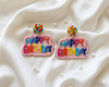 Happy Birthday Quirky Earrings